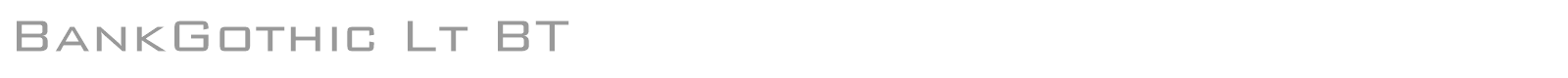 BankGothic Lt BT font preview